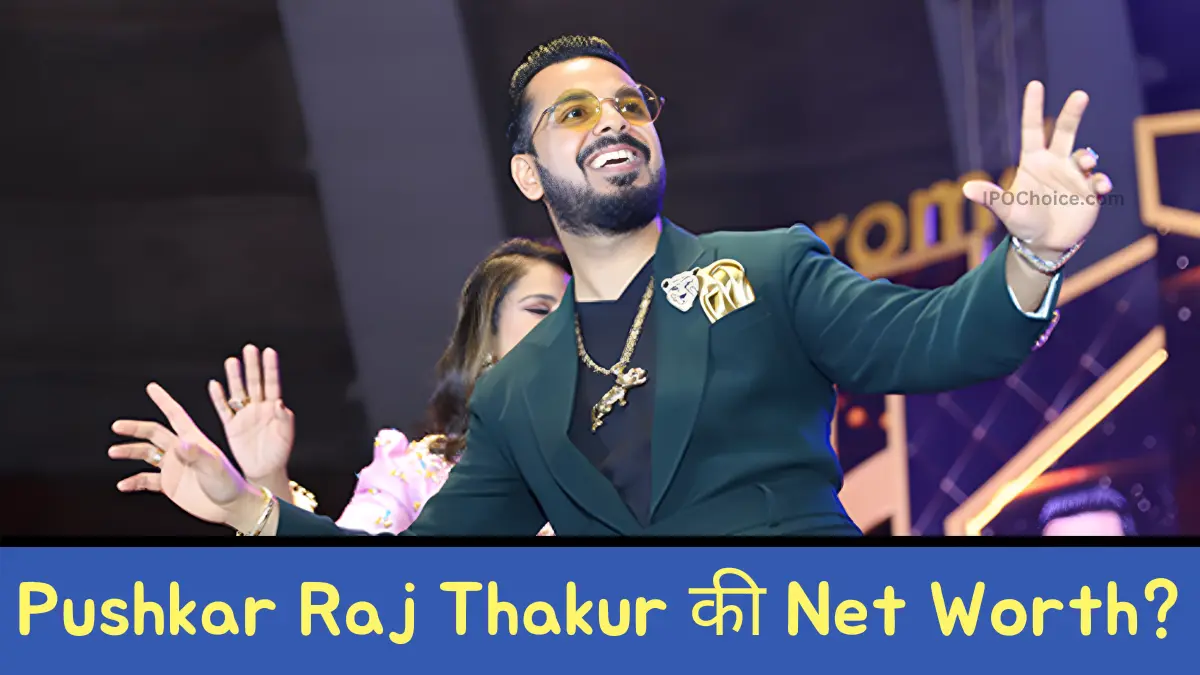 Pushkar Raj Thakur Net Worth